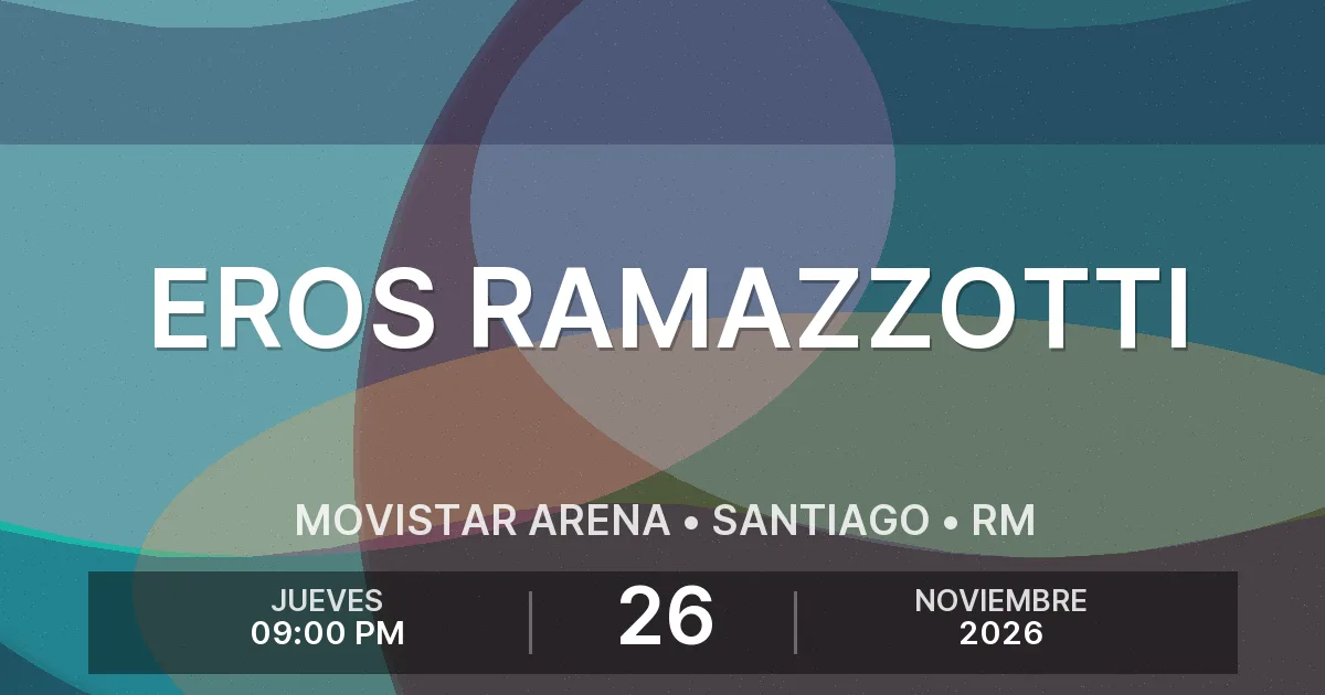 Afiche del evento: Eros Ramazzotti
