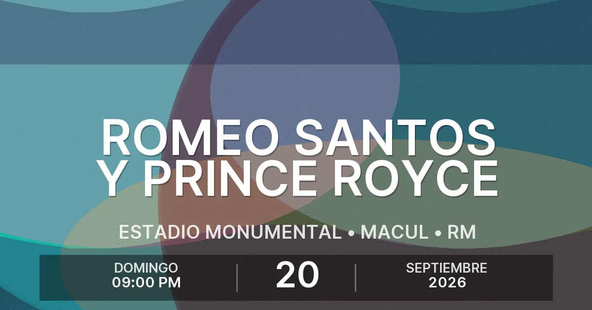 Afiche del evento: Romeo Santos y Prince Royce
