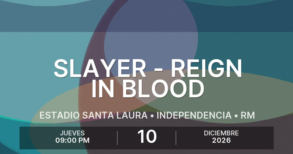 Afiche del evento: Slayer - REIGN IN BLOOD