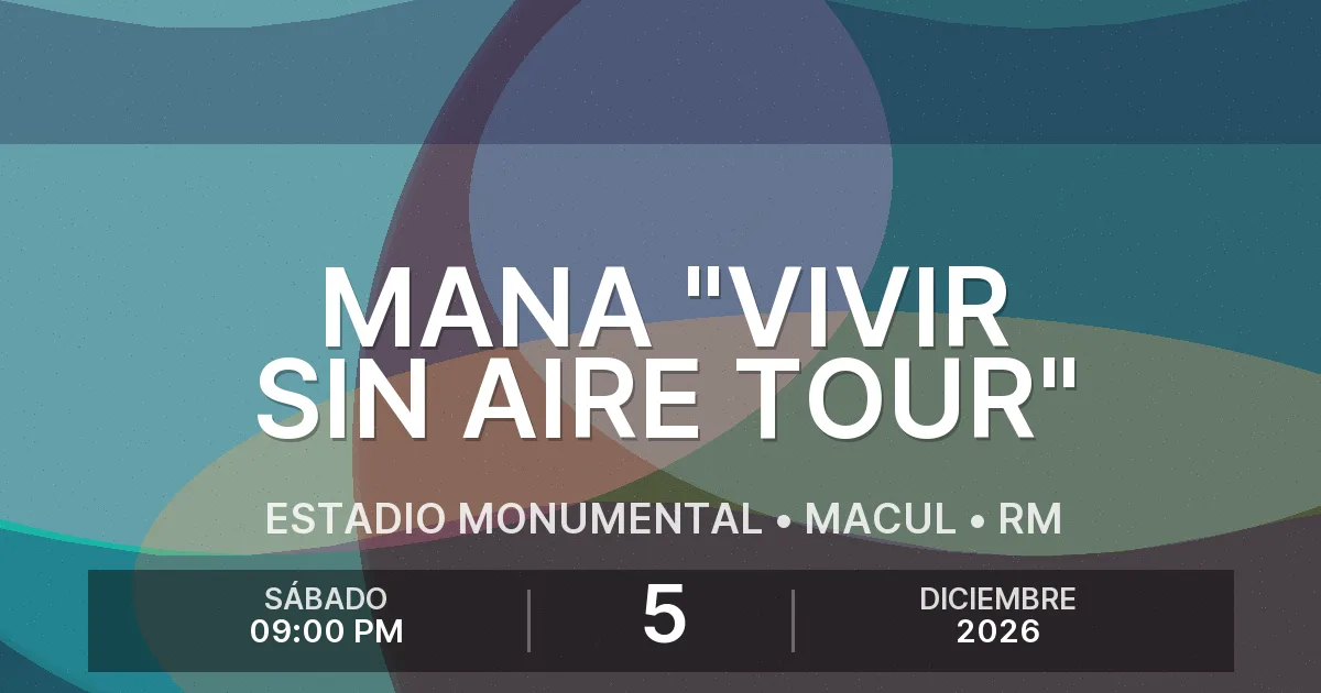 Afiche del evento: Mana "Vivir sin Aire Tour"