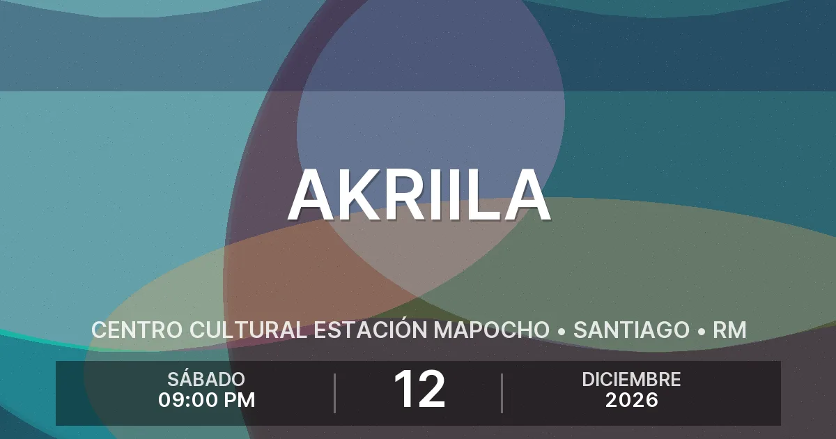 Afiche del evento: Akriila