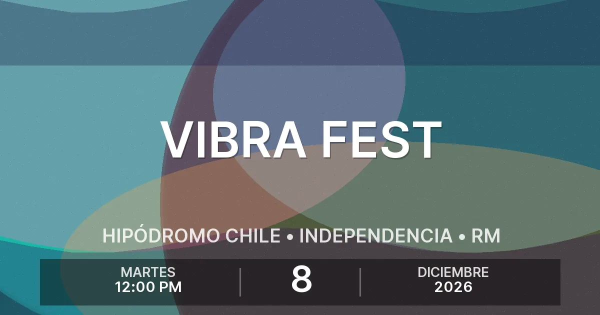 Afiche del evento: Vibra Fest