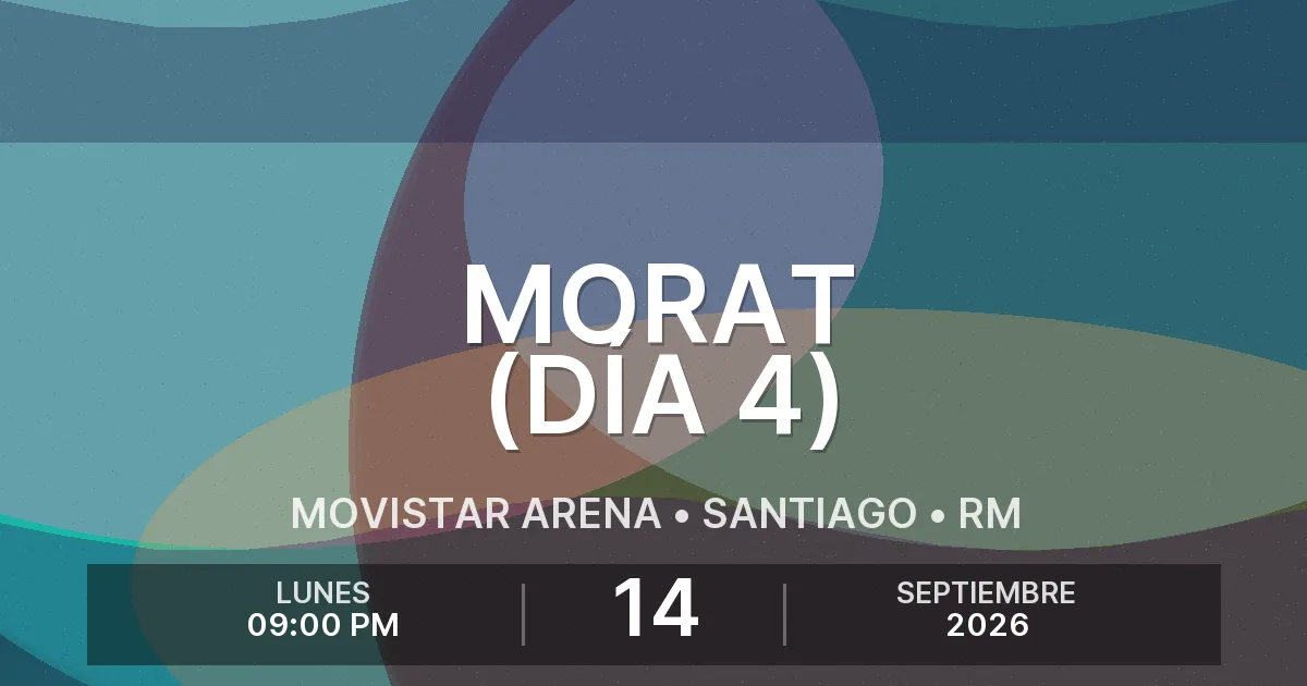 Afiche del evento: Morat (Día 4)