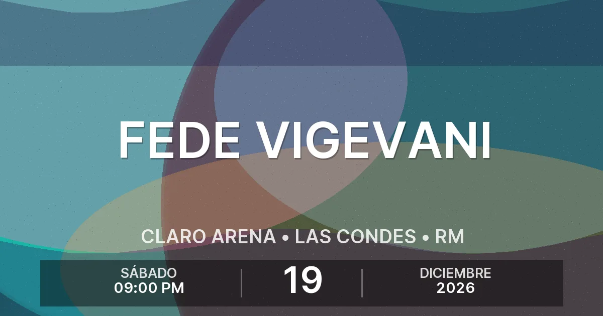 Afiche del evento: FEDE VIGEVANI