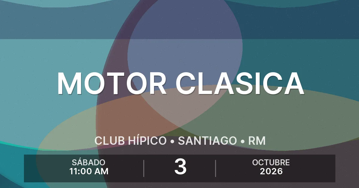 Afiche del evento: Motor Clasica